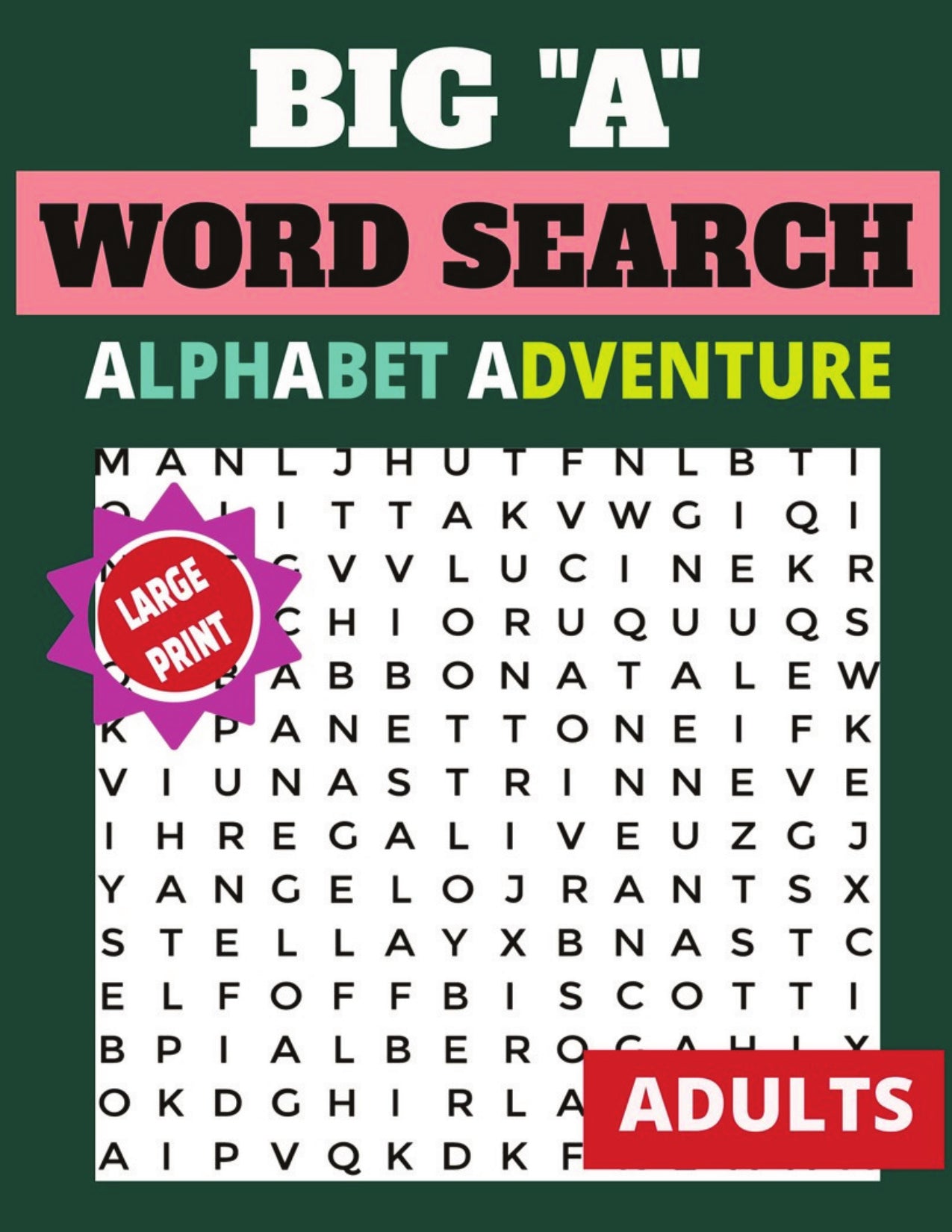 Big "A" Alphabet Adventure Word Search Book For Adults