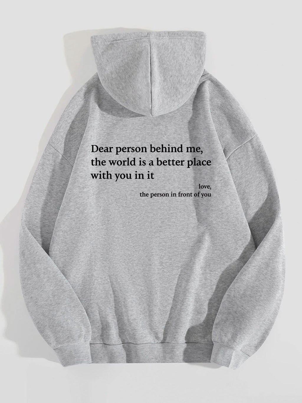 Cher Inconnu derrière moi,le monde est un endroit meilleur,avec toi,affectueusement,l'Inconnu devant toi,Sweat à capuche unisexe avec poche kangourou et cordon de serrage imprimé en peluche pour femme