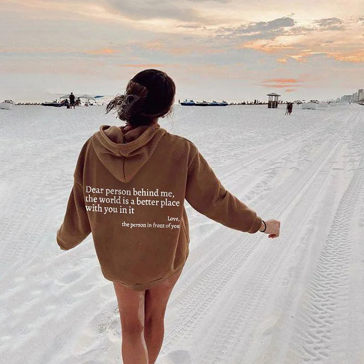 Cher Inconnu derrière moi,le monde est un endroit meilleur,avec toi,affectueusement,l'Inconnu devant toi,Sweat à capuche unisexe avec poche kangourou et cordon de serrage imprimé en peluche pour femme
